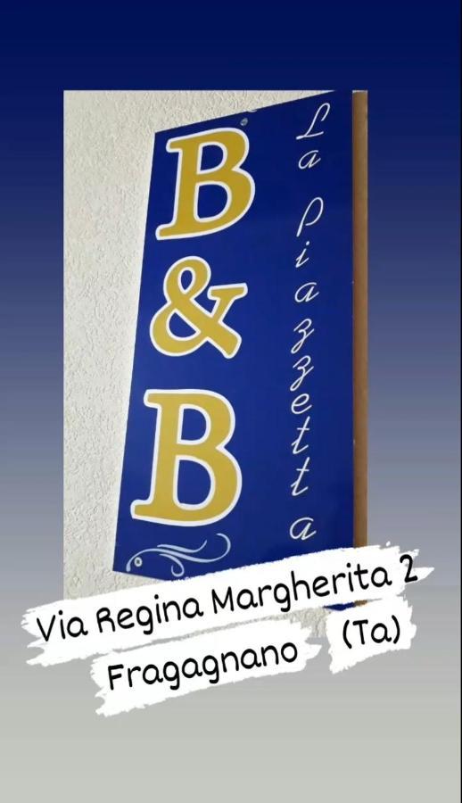 B&B La Piazzetta Fragagnano ภายนอก รูปภาพ